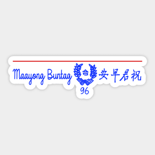 GOOD MORNING TOWEL BISAYA PINOY CHINESE Sticker